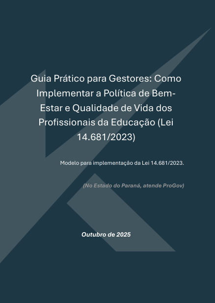 Implementação da Política de Bem-Estar e Qualidade de Vida dos Profissionais da Educação (Lei 14.681/2023)